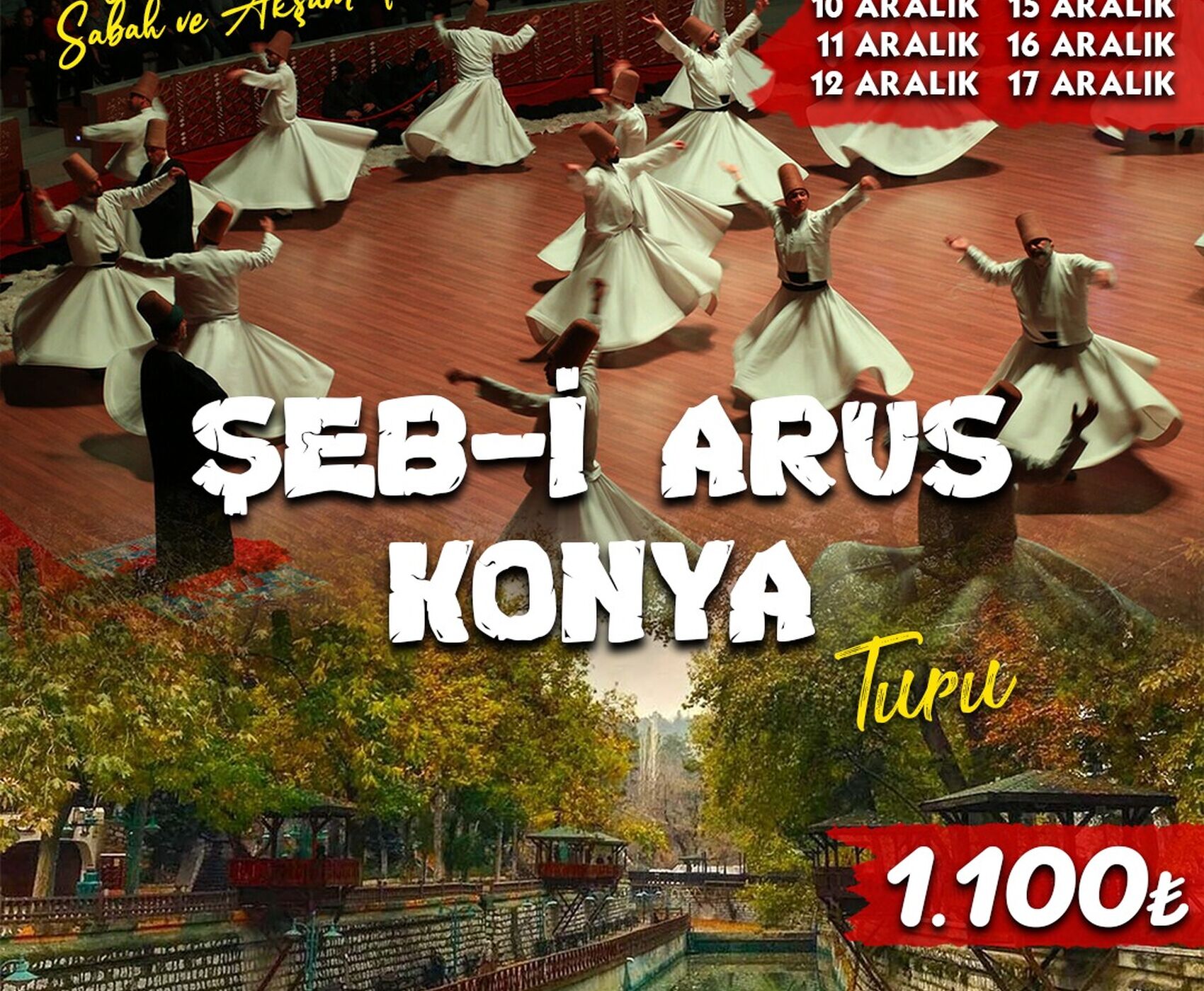 ŞEB-İ ARUS CELEBRATIONS AND KONYA TOUR